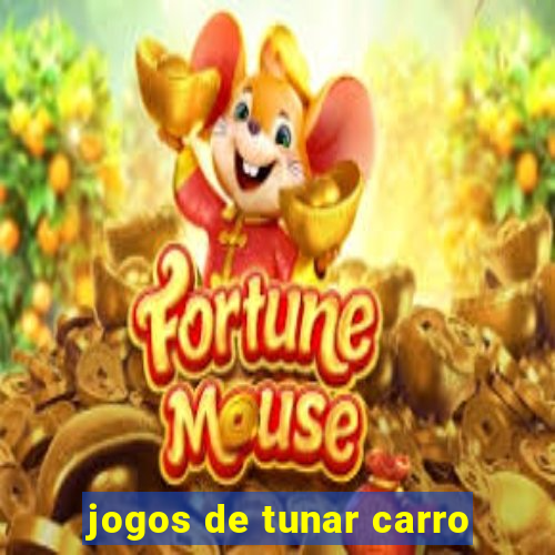 jogos de tunar carro